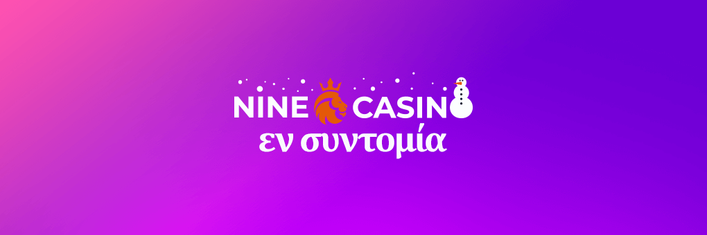 Nine Casino: εν συντομία